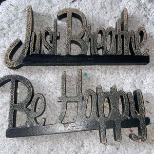 2/ inspirational signs one says just breathe the other one just be happy T20